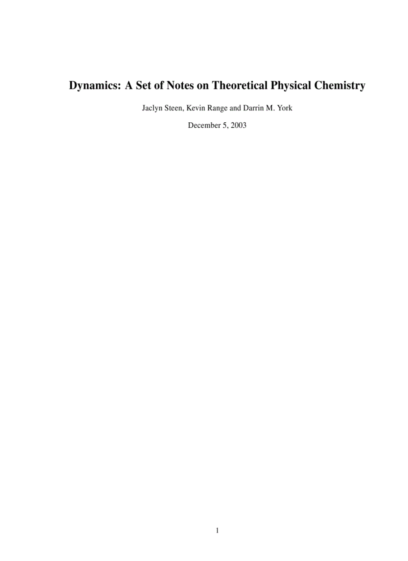 Dynamics A Set of Notes on Theoretical Physical Chemistry