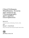 Chiral Pollutants Distribution Toxicity and Analysis by Chromatography and Capillary Electrophoresis