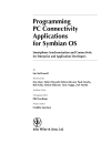 Programming PC Connectivity Applications for Symbian OS Smartphone Synchronization and Connectivity for Enterprise and Application Developers