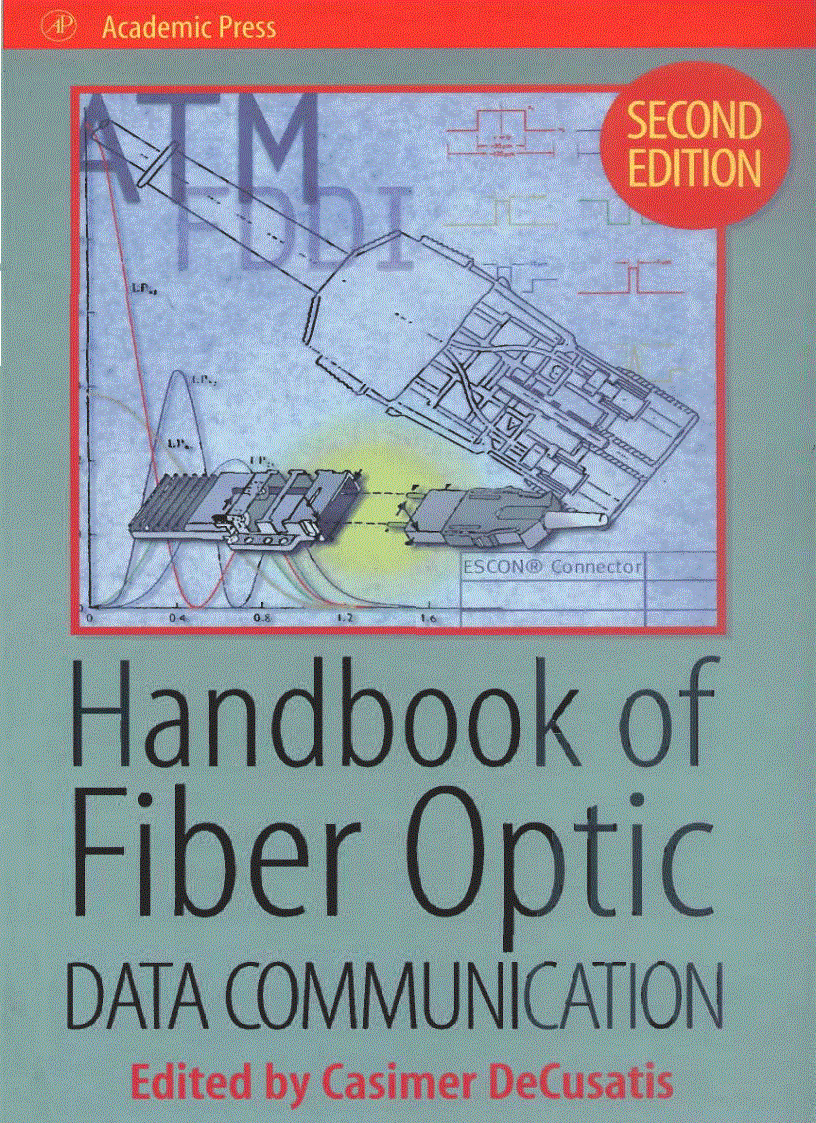 Handbook of Fiber Optic Data Communication Second Edition