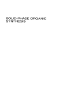 Solid Phase Organic Synthesis