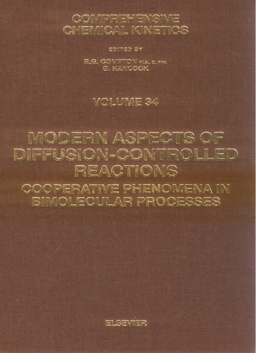 Modern Aspects Of Diffusion Controlled Reactions Cooperative Phenomena In Bimolecular Processes