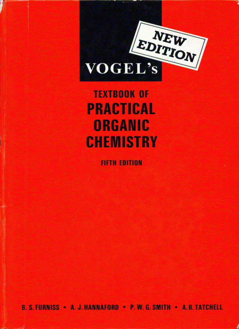 Vogel s TEXTBOOK OF PRACTICAL ORGANIC CHEMISTRY 5th ED Revised