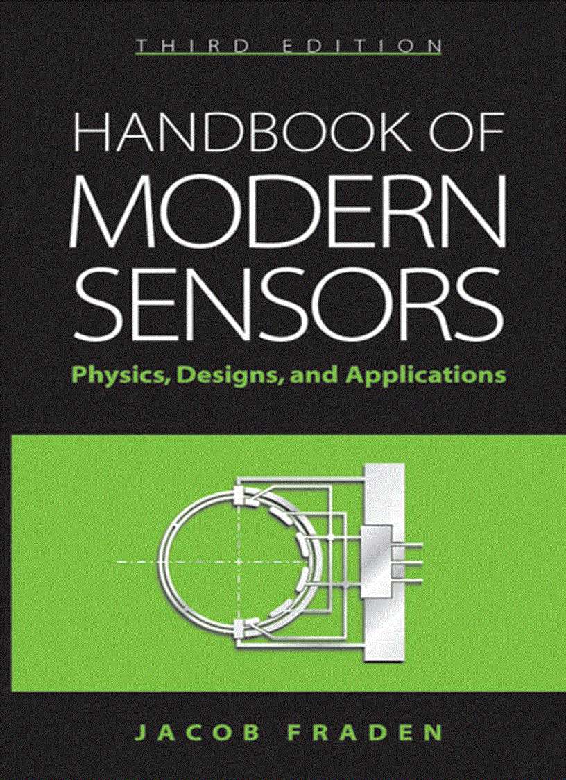 Handbook of Modern Sensors Physics Designs and Applications 3rd ed