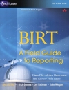 BIRT A Field Guide to Reporting The Eclipse Series