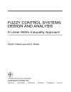 Fuzzy Control Systems Design and Analysis A Linear Matrix Inequality Approach