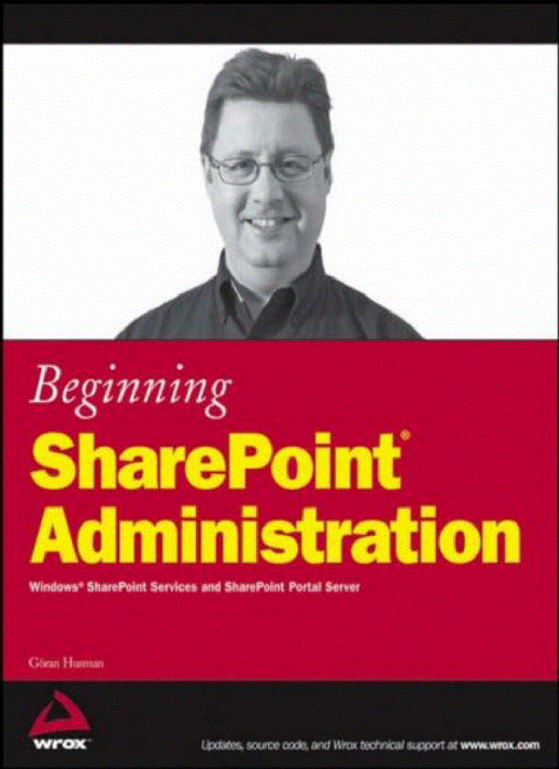 Beginning SharePoint 2007 Administration Windows SharePoint Services 3 0 and Microsoft Office SharePoint Server 2007