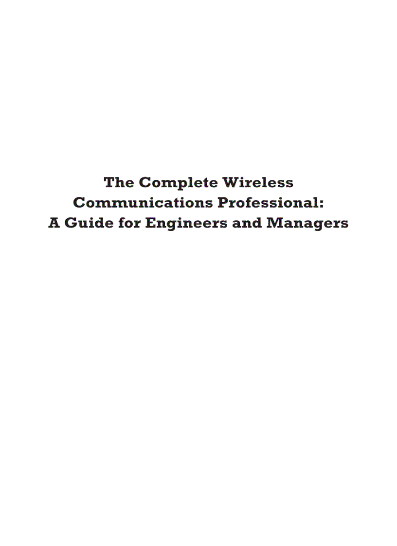 The Complete Wireless Communications Professional A Guide for Engineers and Managers