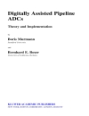 Digitally Assisted Pipeline ADCs Theory and Implementation