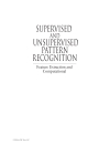 Supervised and Unsupervised Pattern Recognition Feature Extraction and Computational Intelligence