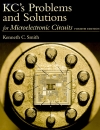 KC s Problems and Solutions for Microelectronic Circuits Fourth Edition