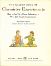 The Golden Book of Chemistry Experiments