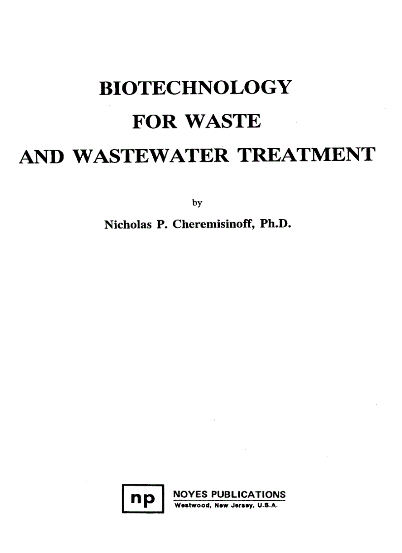 Biotechnology for Waste and Wastewater Treatment