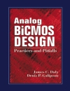 Analog BiCMOS Design Practices and Pitfalls