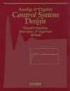 Analog and Digital Control System Design Transfer Function State Space and Algebraic Methods