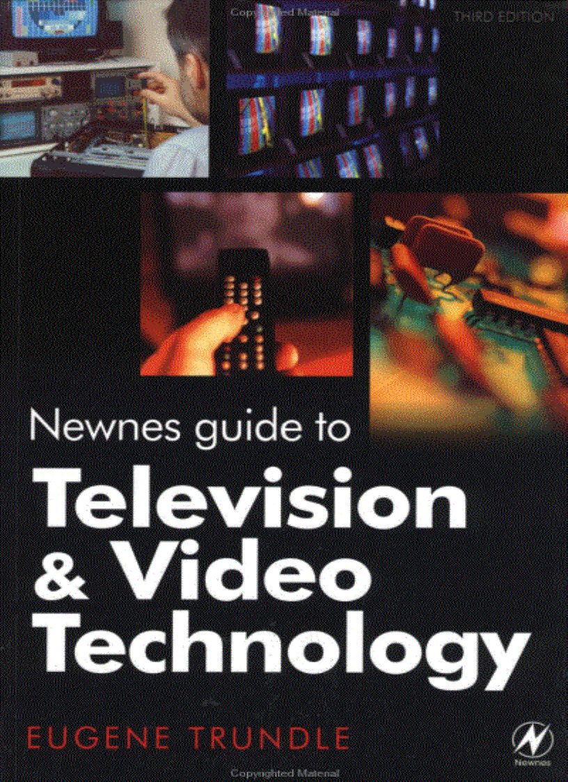 Newnes Guide to Television and Video Technology Third Edition