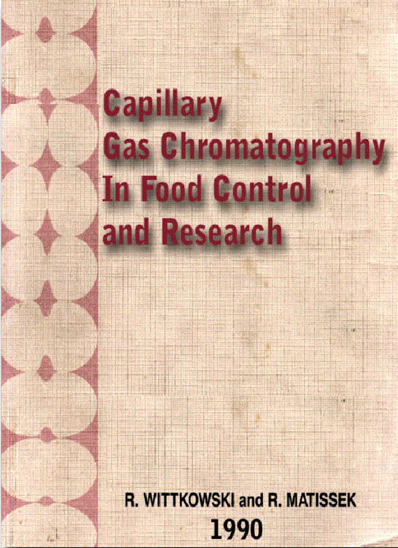 Capillary Gas Chromatography in Food Control And Research