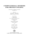 Computational Methods for Protein Folding Advances in Chemical Physics Volume 120