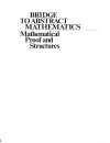 Bridge to Abstract Math Mathematical Proof and Structures