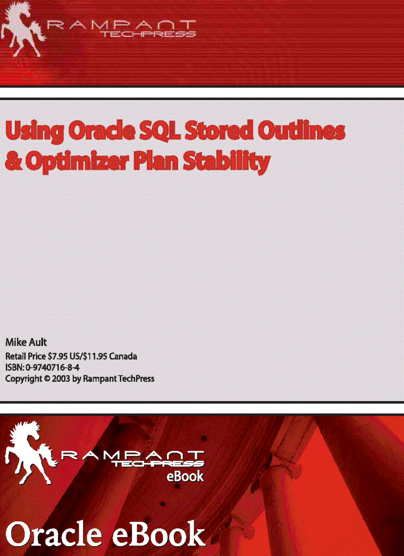 Using Oracle SQL Stored Outlines And Optimizer Plan Stability