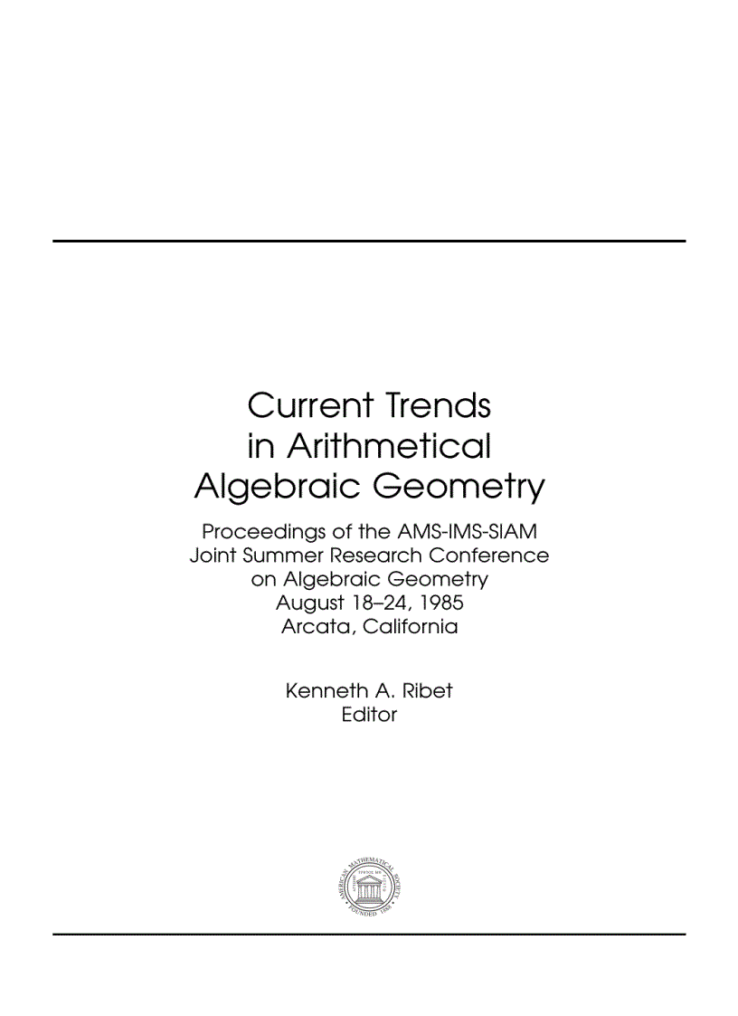 Current Trends in Arithmetical Algebraic Geometry