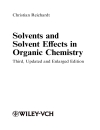 Solvents and Solvent Effects in Organic Chemistry 3rd ed