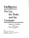 Intelligence The Eye the Brain and the Computer