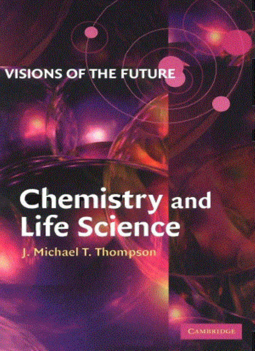 Visions of the Future Chemistry and Life Science