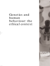 Genetics and human behaviour the ethical context