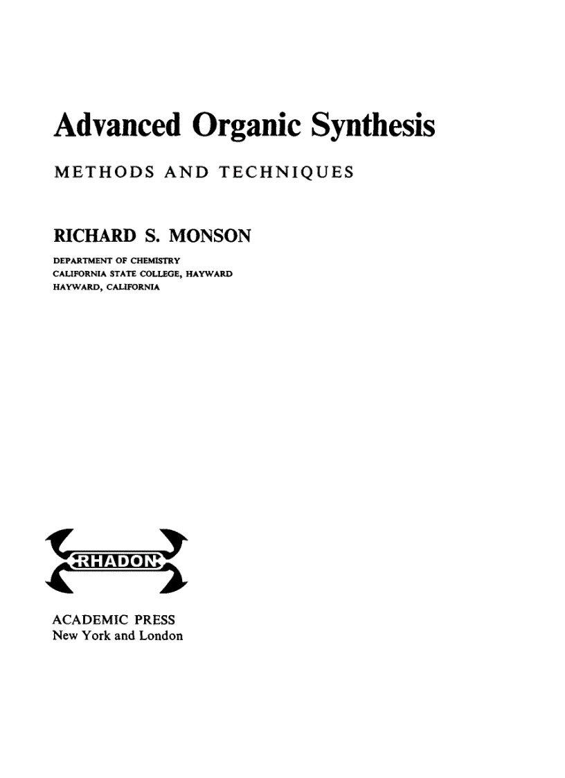 Advanced Organic Synthesis METHODS AND TECHNIQUES