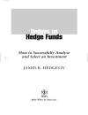 Hedges on Hedge Funds How to Successfully Analyze and Select an Investment