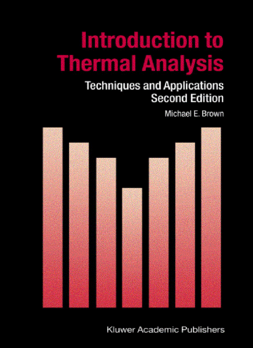 Introdution To Thermal Analysis Techniques And Applications 2d ed