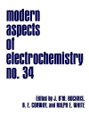 MODERN ASPECTS OF ELECTROCHEMISTRY No 34