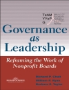 Governance as Leadership Reframing the Work of Nonprofit Boards