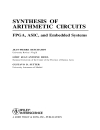 Synthesis of Arithmetic Circuits FPGA ASIC and Embedded Systems