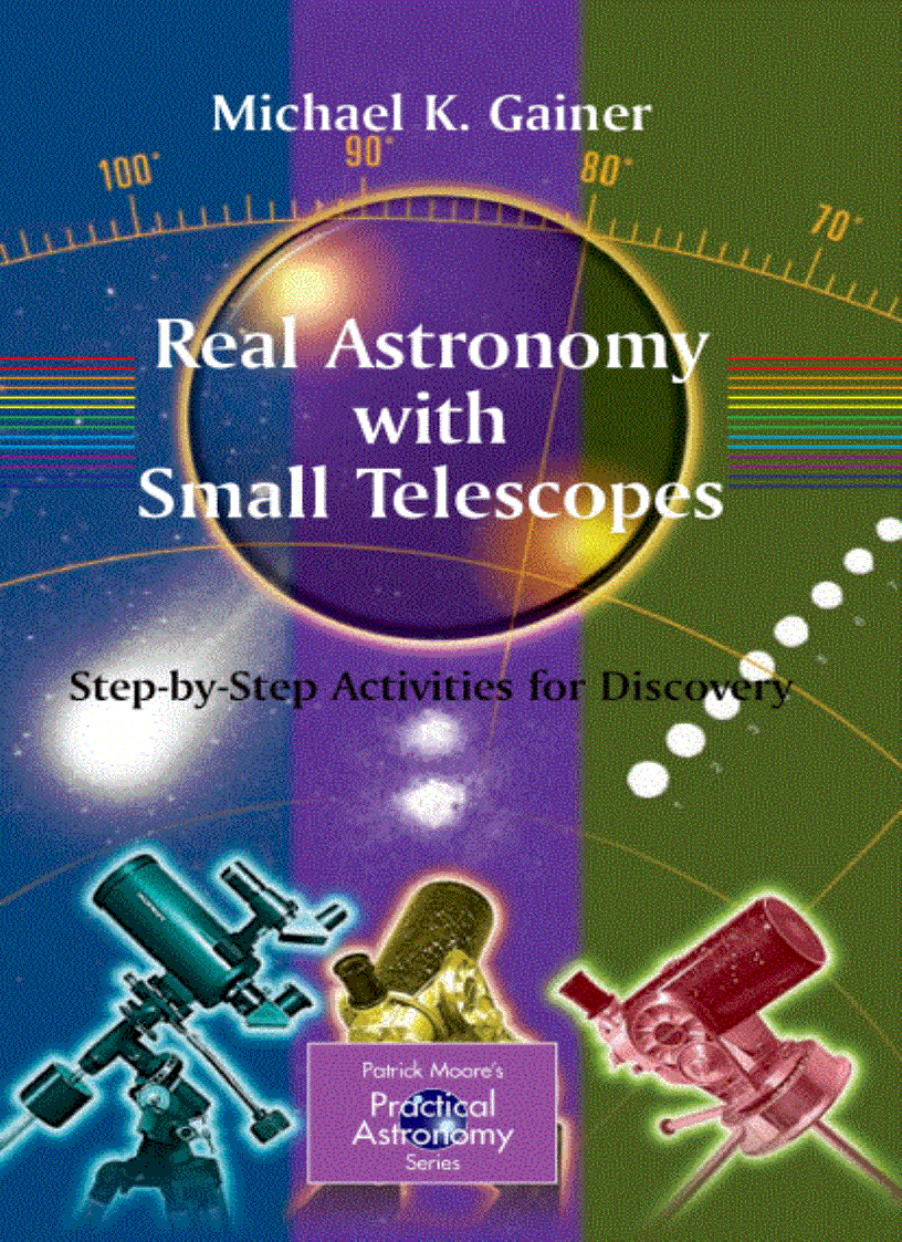 Real Astronomy with Small Telescopes Step by Step Activities for Discovery