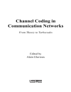 Channel Coding in Communication Networks From Theory to Turbo Codes