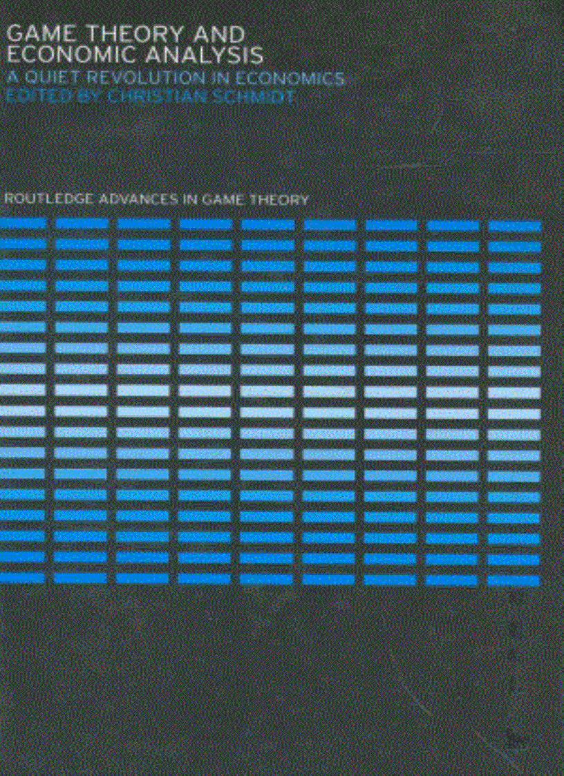 Game Theory and Economic Analysis Routledge Advances in Game Theory 001