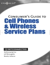 Consumer s Guide to Cell Phones and Wireless Service Plans