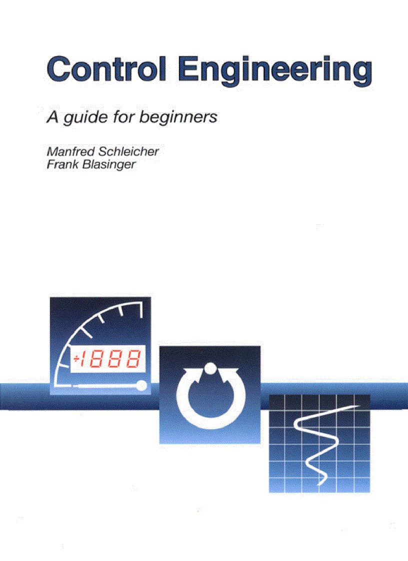 Control Engineering A Guide For Beginners