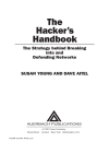 The Hacker s Handbook The Strategy Behind Breaking into and Defending Networks