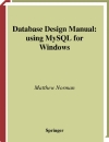 Database Design Manual using MySQL for Windows