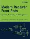 Modern Receiver Front Ends Systems Circuits and Integration