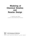 Modeling of Chemical Kinetics and Reactor Design