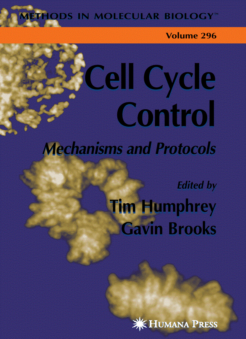 Cell Cycle Control Mechanisms and Protocols Methods in Molecular Biology