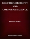 ELECTROCHEMISTRY AND CORROSION SCIENCE