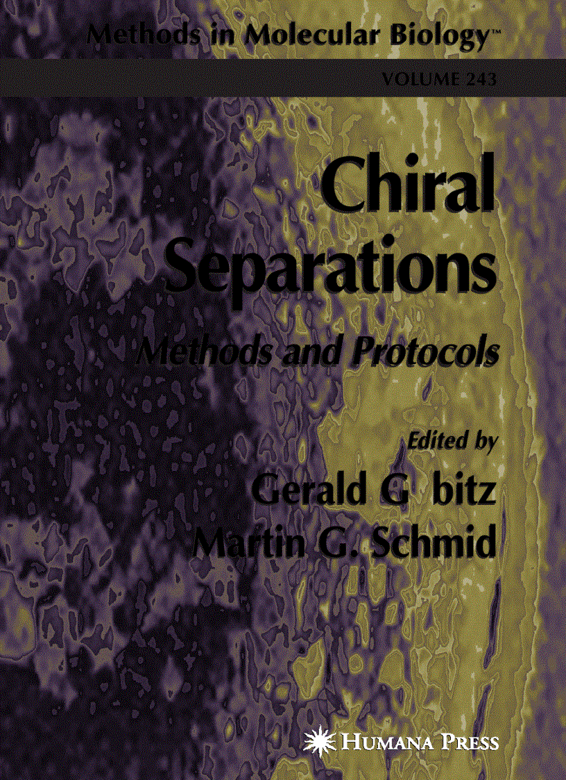 Chiral Separations Methods and Protocols