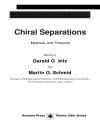 Chiral Separations Methods and Protocols