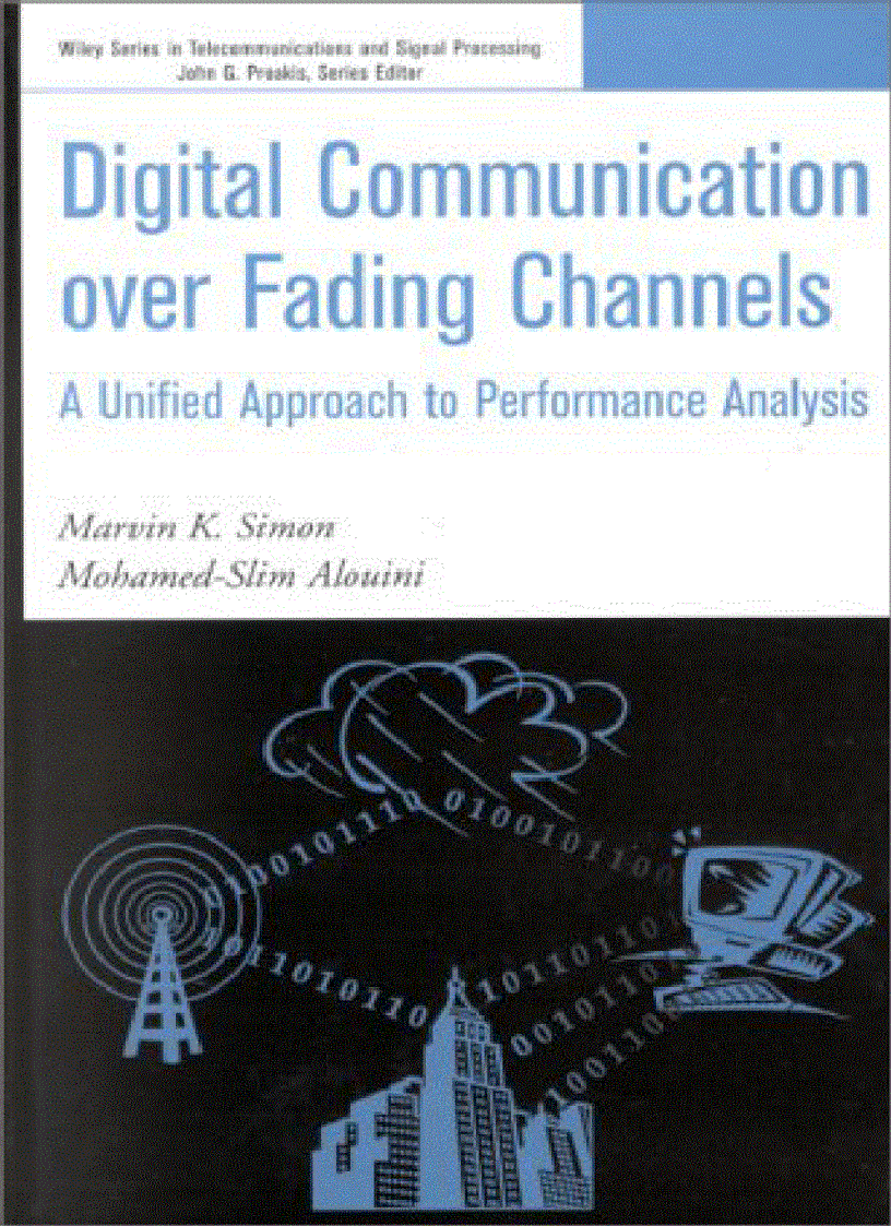 Digital Communication over Fading Channels A Unified Approach to Performance Analysis