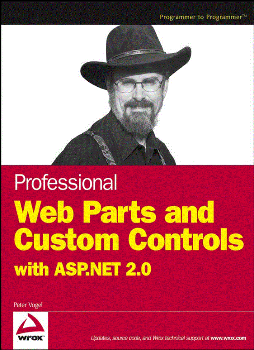 Professional Web Parts and Custom Controls with ASP dot NET 2 0 Nov 2005